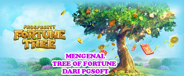 TREE OF FORTUNE PGSOFT