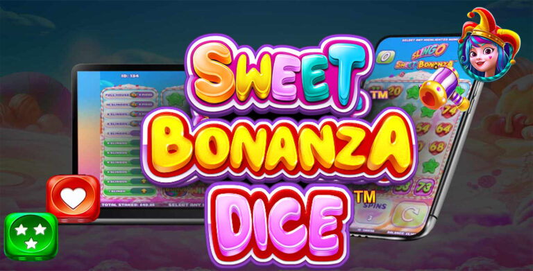 Sweet Bonanza Dice: Menggabungkan Keseruan Slot dengan Gulungan Dadu