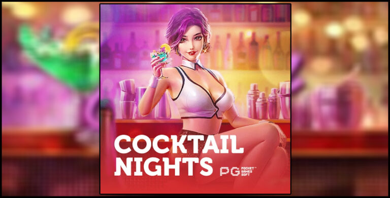 Trik Menag Bermain Cocktail Nights Dari Pg Soft