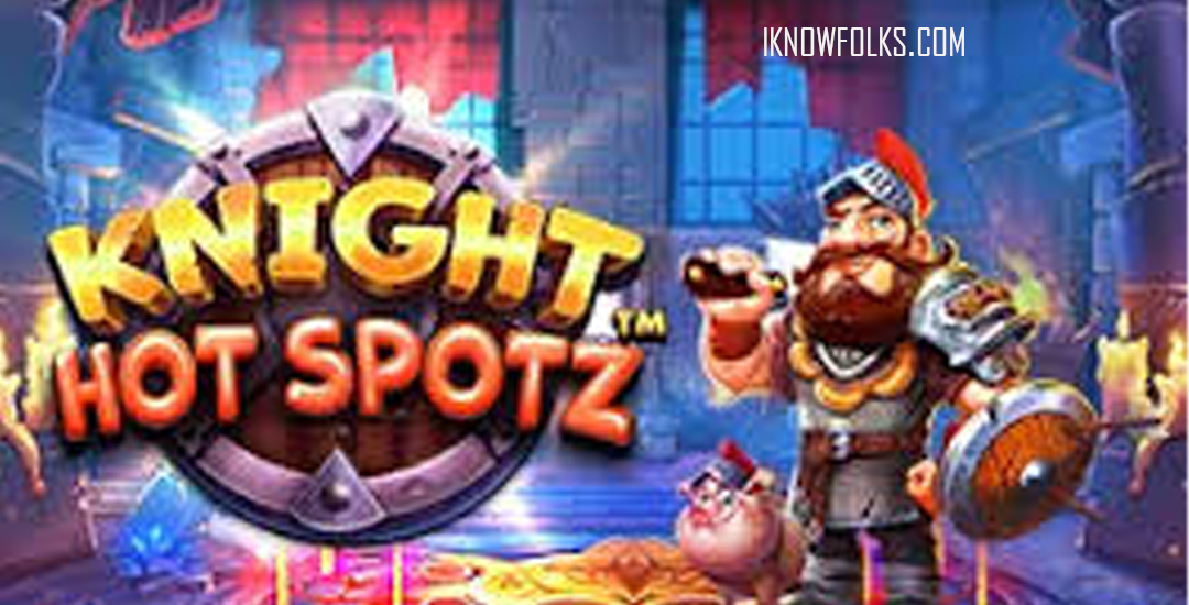 Knight Hot Spotz